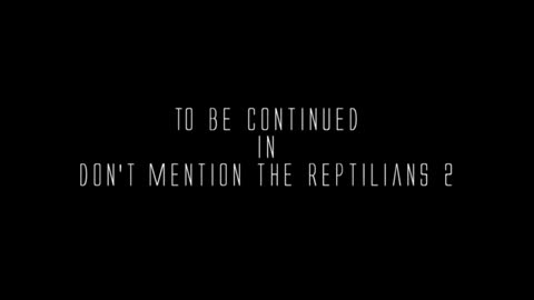 Reptilians everywhere