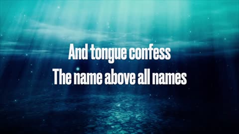His Name is Jesus - Jeremy Riddle - Lyric Video