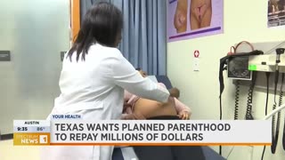 Texas wants Planned Parenthood to give back at least $17 million