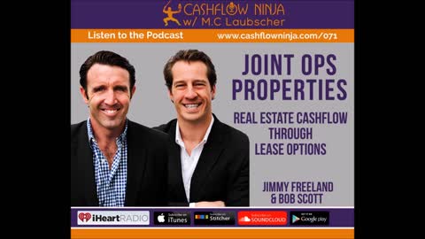 Jimmy Freeland & Bob Scott Discuss Real Estate Cashflow Through Lease Options