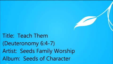 Teach Them (Deuteronomy 6_4-7)