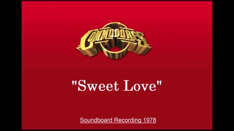 Commodores - Sweet Love (Live in The Netherlands 1978) Soundboard