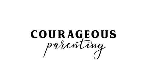 Ep. 101 “8 Current Issues That Could Hurt Who Your Kid’s Become - Part 1” [ COURAGEOUS PARENTING ]