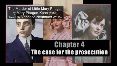 Chapter Four - The Case For The Prosecution - The Murder Of Little Mary Phagan, 1989 - Read By Vanessa Neubauer in 2015