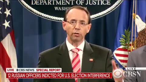 Rosenstein Claims 12 Russian Officials Indicted For Targeting DNC, Hillary Clinton