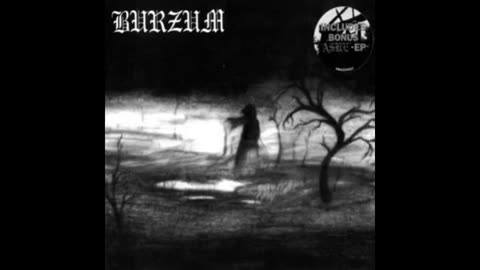 Burzum - Aske (Full EP) (1993)