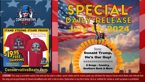 Conservative Beats–Special Single Release: Donald Trump, He's Our Guy! (8 Songs)-7/19/24