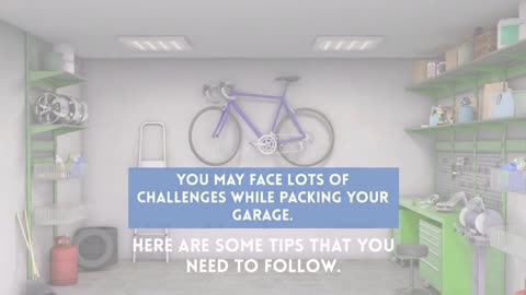 Tips to Pack Your Garage Easily