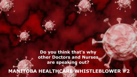Manitoba Whistleblower Video #2 - Registered Nurse