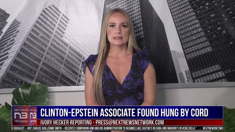 Clinton-Epstein Associate Found Hung By Cord Shotgunned In Chest