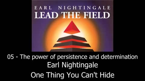 The Power Of Persistence And Determination - Earl Nighingale