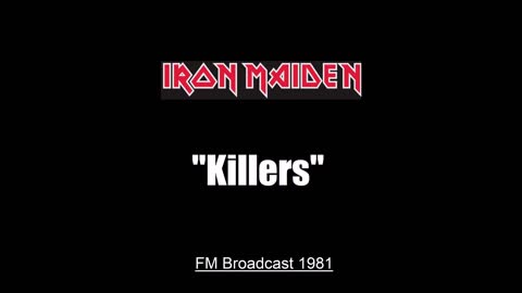 Iron Maiden - Killers (Live in Tokyo, Japan 1981) FM Broadcast