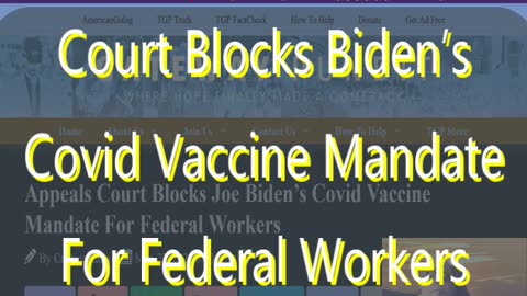 EP 121 Appeals Court Blocks Biden’s Covid Vaccine Mandate For Federal Workers & more
