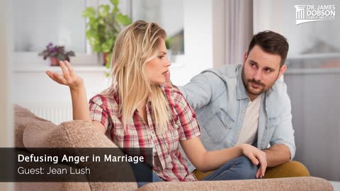 Defusing Anger in Marriage with Guest Jean Lush