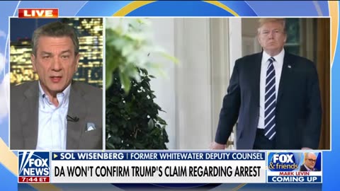 Former Whitewater lawyer explains why a Trump arrest would be 'preposterous'