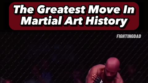 The Greatest Move In MMA History