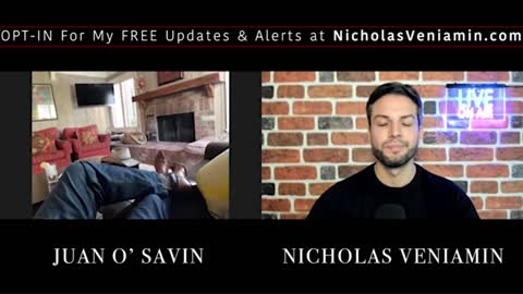 Juan O' Savin UPDATE w/Nicholas Veniamin 7/15/2021