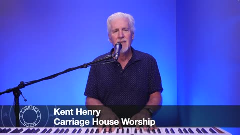 KENT HENRY | 10-5-23 HEART OF THE PSALMS EPISODE 15 - PSALM 71 | CARRIAGE HOUSE WORSHIP