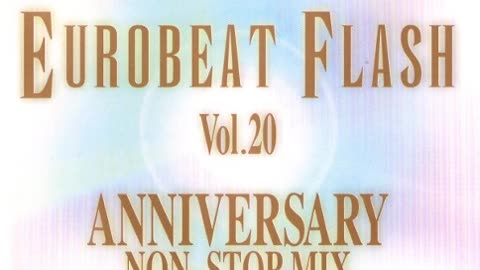 Eurobeat Flash Volume 20 ~Anniversary Non-Stop Mix~ CD 2