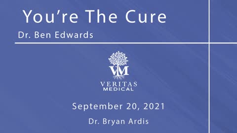 You’re The Cure, September 20, 2021