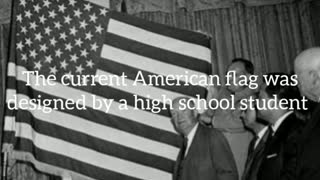 Did You Know? The current American flag was designed by a high school student || FACTS || TRIVIA