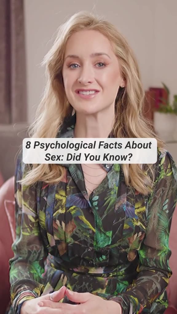 The Psychological Facts About Sex