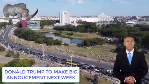 ARE YOU READY FOR TRUMP'S BIG ANNOUCEMENT NEXT WEEK?