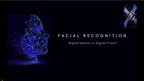 Facial Recognition - Digital Identity or Digital Prison?