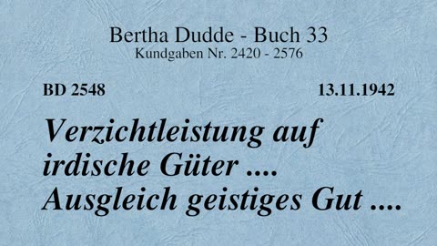 BD 2548 - VERZICHTLEISTUNG AUF IRDISCHE GÜTER .... AUSGLEICH GEISTIGES GUT ....