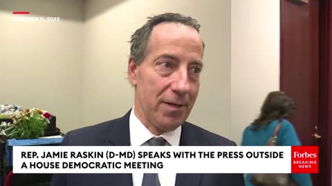 JUST IN- Raskin Asked About Oversight GOP Launching Investigation Into State Department Official
