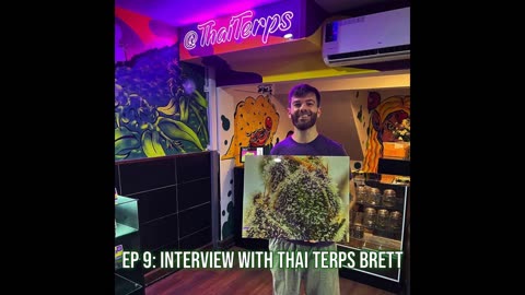 EP 9: Interview with Thai Terps Brett