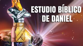 2da.Parte del Estudio del Libro de Daniel _ Doctor: Armando Alducín