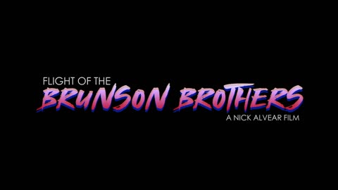 THE FLIGHT OF THE BRUNSON BROTHERS COMING APRIL 20TH
