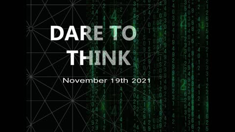 Dare to Think Podcast #11-Where Are We Going?