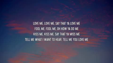 Justin Bieber - Love Me (Lyrics) Love me love me say that you love me
