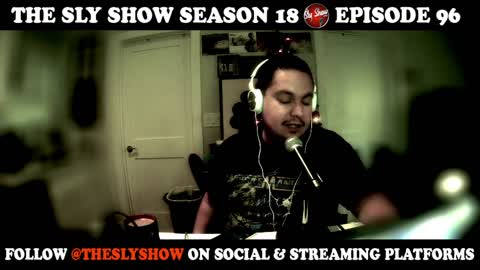 THE SLY SHOW S18E96 (TheSlyShow.com)