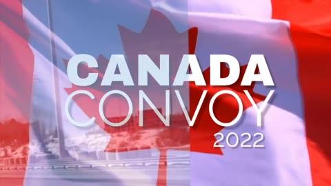 220212 Canadian Convoy 2022 - Sat, Feb 12, 2022
