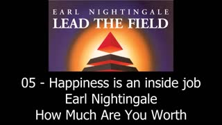 Happiness Is Inside Job - Earl Nightingale