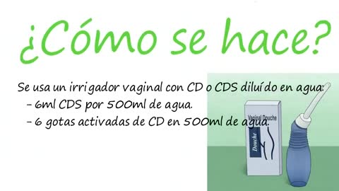 LAVADO VAGINAL CON DIOXIDO DE CLORO