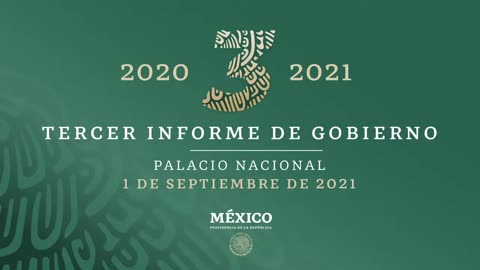 Tercer Informe de Gobierno Presidente AMLO