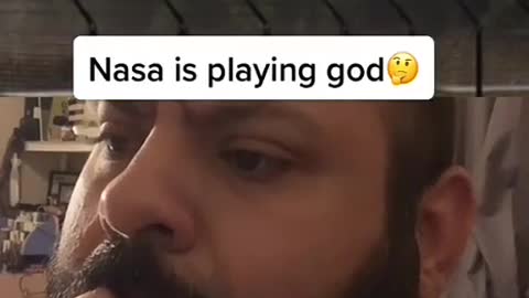 NASA is playing God