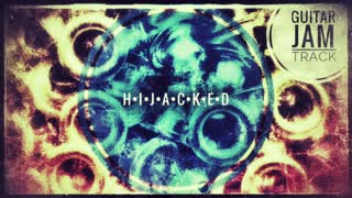 Hijacked - Guitar Backing Track in Bm