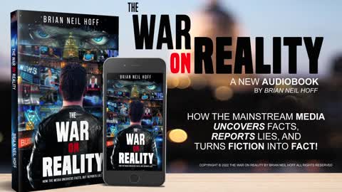 New Audiobook The WAR on REALITY by Brian Neil Hoff
