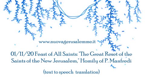 Feast of All Saints: "The Great Reset of the Saints of the New Jerusalem," Homily of P. Manfredi