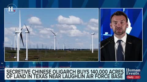 Jack Posobiec on a Chinese oligarch buying 140,000 acres of land near Laughlin Air Force Base