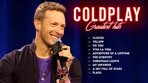 Coldplay Greatest Hits Full Album 2022 New Songs of Coldplay 2022