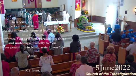 Transfiguration Church: 6Jun2022, Sunday Mass, 10:00AM