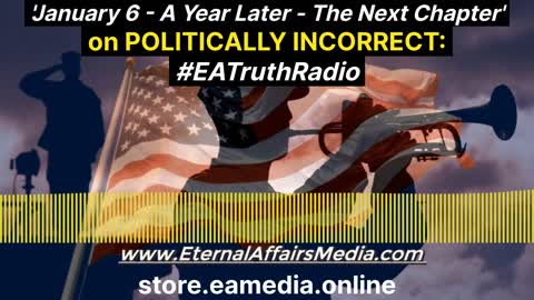 'January 6 - A Year Later ... The Next Chapter' on POLITICALLY INCORRECT w/ Andrew Shecktor