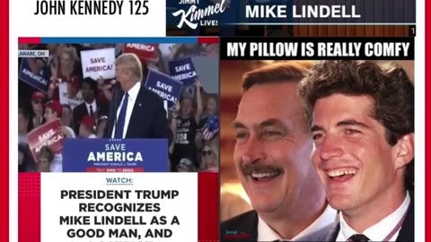 Mike Lindell <> JFK Jr??