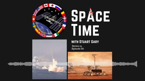 SpaceTime with Stuart Gary S25E86 | Astronomy & Space Science News Podcast